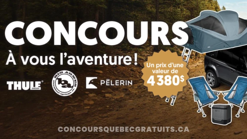 Gagnez l’équipement complet pour l’aventure en plein air