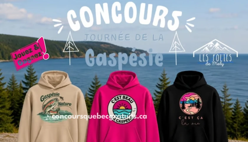 Gagnez un hoodie Gaspésien ou une carte-cadeau Les folies de Mely