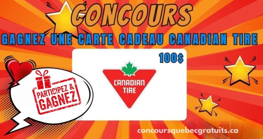Gagnez une carte-cadeau Canadian Tire de 100$