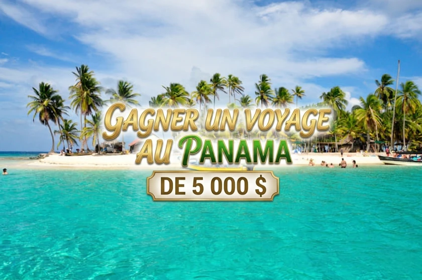 Tentez de gagner un voyage au Panama de 5 000 $