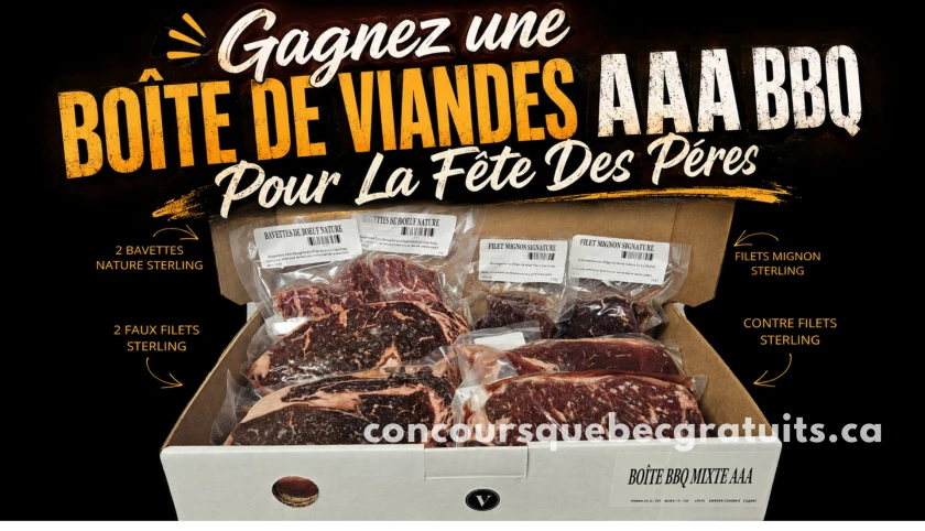 Gagnez une Boîte de Viandes AAA BBQ Pour La Fête Des Pères