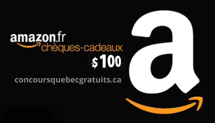 Gagnez une carte-cadeau Amazon de 100$ facilement