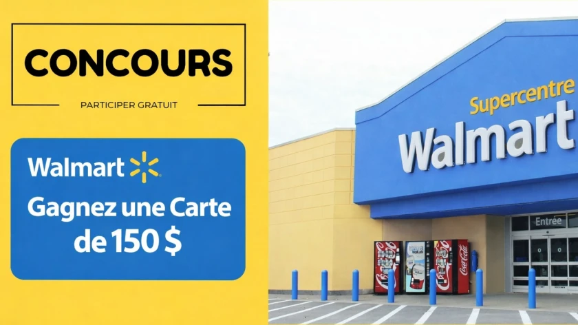 Concours Walmart Canada 2026 : gagnez une carte de 150 $