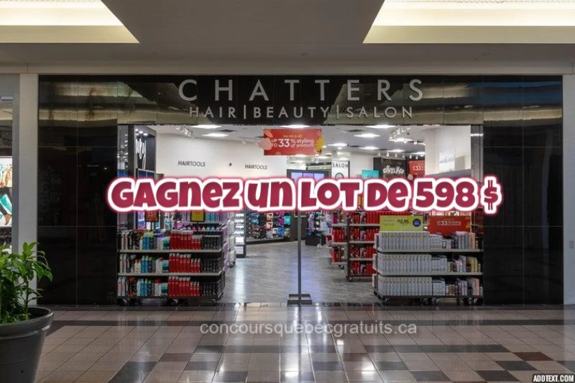 Concours Chatters Salon : gagnez un lot de 598 $