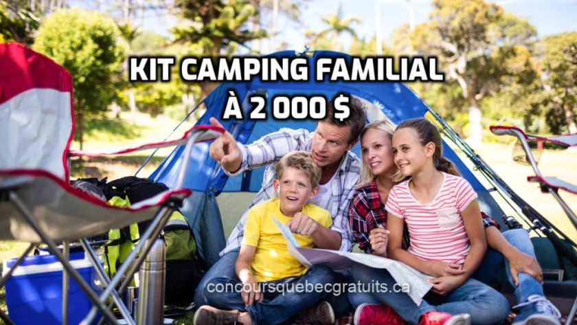 Tentez de Gagner un Kit Camping Familial à 2 000 $